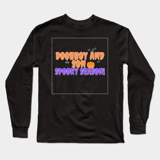 Doohboy and Son Spooky Season Long Sleeve T-Shirt